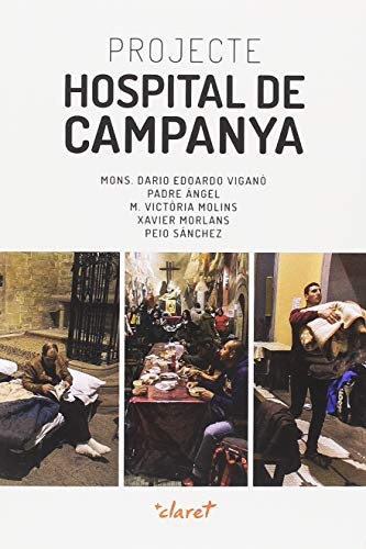Projecte "Hospital de campanya": una proposta cap a les periferies