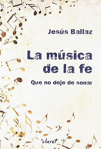 La música de la fe: que no deje de sonar
