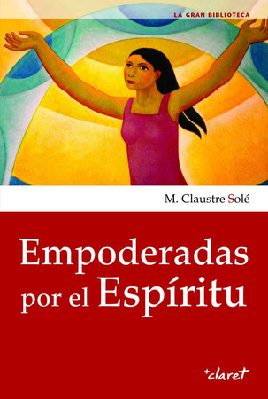 Empoderadas por el Espíritu: a fuerza de cantos, avanza la historia
