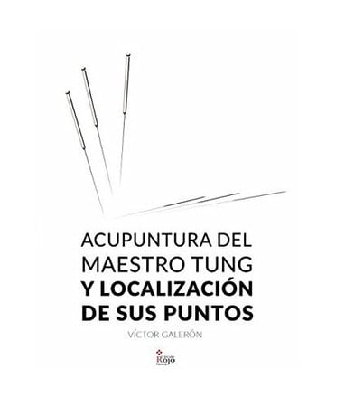Acupuntura del maestro Tung y localización de sus puntos