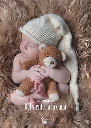 Del vientre a la cuna: (poemas a mi hijo)