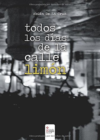 Todos los días de la calle Limón