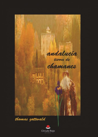 Andalucía, tierra de chamanes