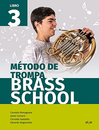 Brass School Trompa 3: Music Workbook