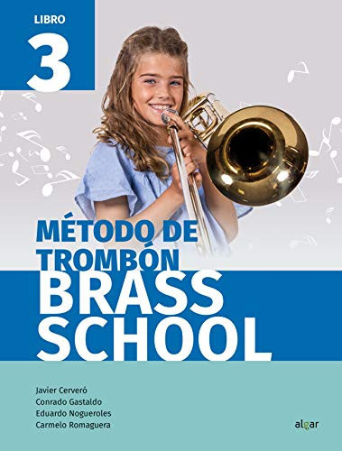 Brass School Trombón 3: Music Workbook