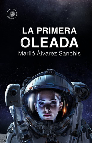 La primera oleada