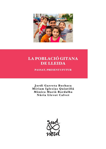 La població gitana de Lleida: passat, present i futur