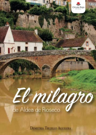El milagro de Aldea de Ríoseco