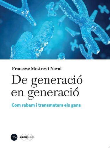 De generació en generació. Com rebem i transmetem els gens