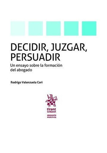 Decidir, Juzgar y persuadir