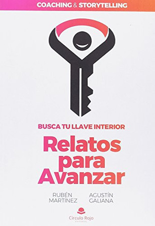 Relatos para avanzar: busca tu llave interior