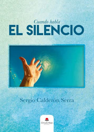 Cuando habla el silencio