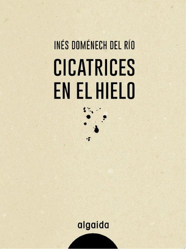 Cicatrices en el hielo