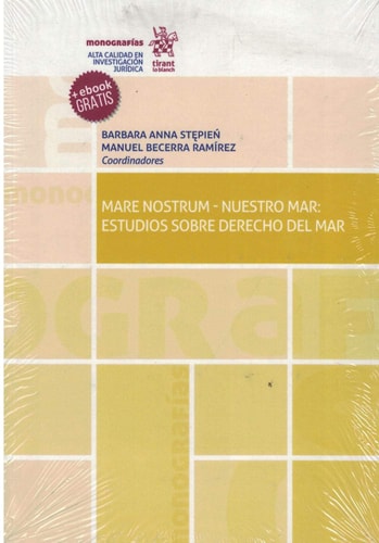 Mare Nostrum - nuestro Mar - estudios sobre derecho del mar