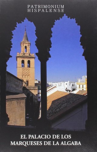 El Palacio de los Marqueses de La Algaba