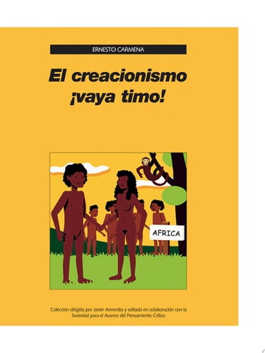 El creacionismo ¡vaya timo! Carta a un crédulo
