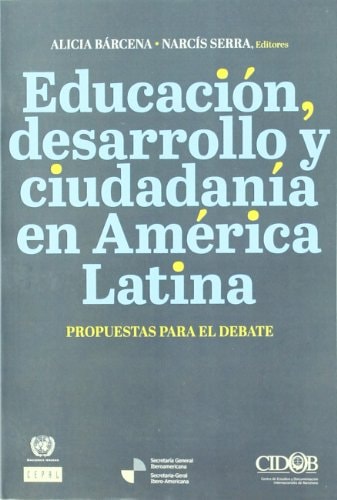 Educación, desarrollo y ciudadanía en América Latina propuestas para el debate