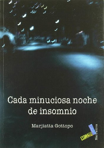 Cada minuciosa noche de insomnio