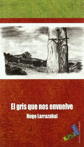 El gris que nos envuelve