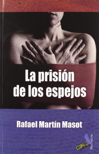 La prisión de los espejos