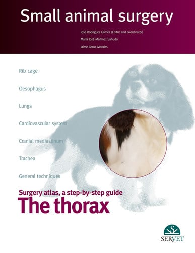 Surgical Atlas, a Step-by-step Guide The thorax