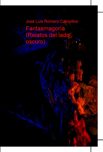 Fantasmagoría (Relatos del lado oscuro)