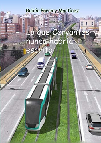 Lo que Cervantes nunca habría escrito