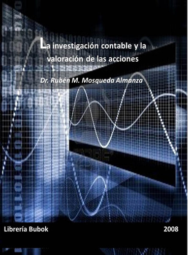 La investigación contable en el Mercado de Capitales: Valoración de las acciones