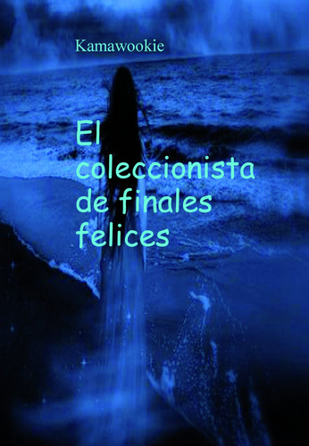 El coleccionista de finales felices