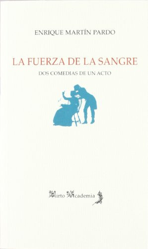 La fuerza de la sangre