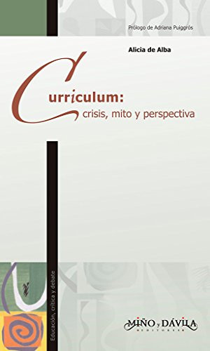 Curriculum crisis, mito y perspectiva