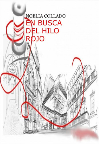 En busca del hilo rojo