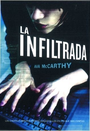 La infiltrada