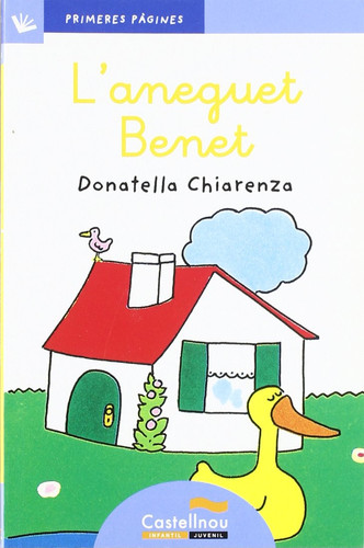 L'aneguet Benet (lletra lligada) (Primeres Pàgines)