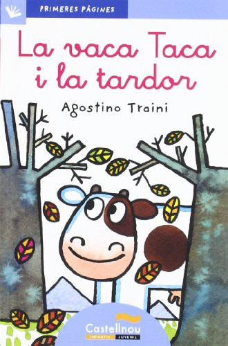 La vaca Taca i la tardor (lletra lligada) (Primeres Pàgines)