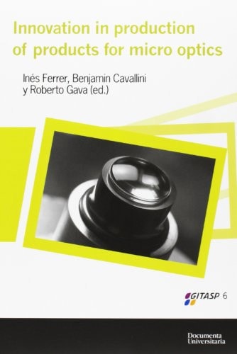 Innovation in Production of Products for Micro Optics