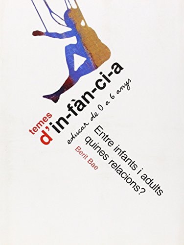 Entre infants i adults quines relacions?