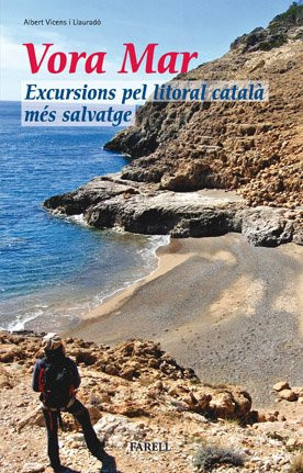 Vora Mar. Excursions pel litoral català més salvatge