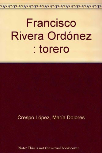 Francisco Rivera Ordóñez, torero