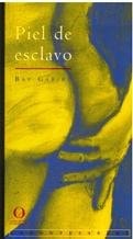 Piel de esclavo (Inconfesables) (Spanish Edition)
