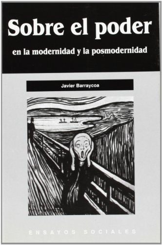 Sobre el poder en la modernidad y posmodernidad