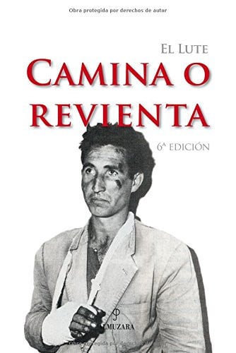 El Lute Camina o revienta :