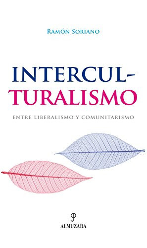 Interculturalismo (Spanish Edition)