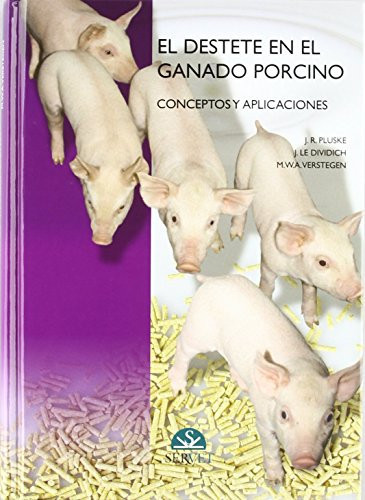 El destete en el ganado porcino conceptos y aplicaciones
