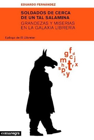 Soldados de cerca de un tal Salamina: grandezas y miserias en la galaxia librería