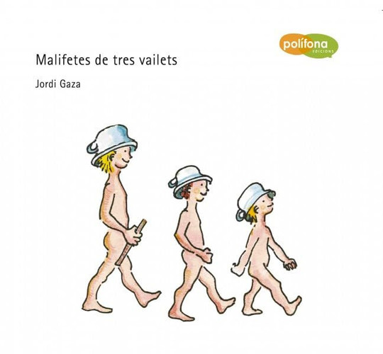 MALIFETES DE TRES VAILETS (Catalan Edition)