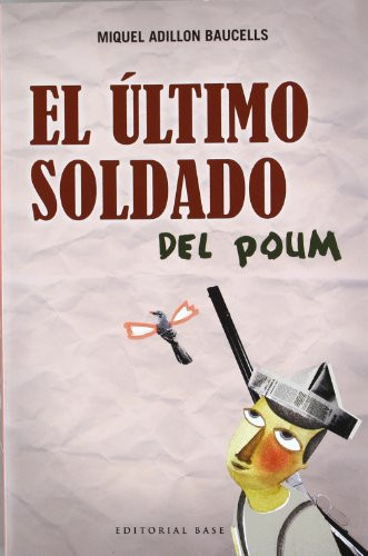 El último soldado del POUM