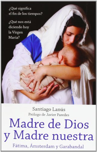 Madre de Dios y Madre nuestra