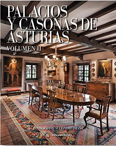PALACIOS Y CASONAS DE ASTURIAS II