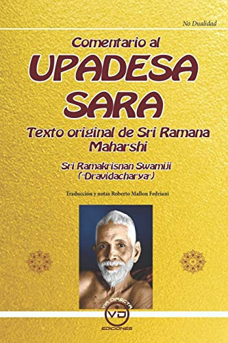 Comentario al UPADESA SARA Texto Original de Sri Ramana Maharshi